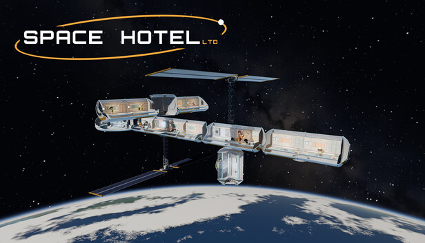 Space Hotel Ltd, a modular space station above Earth with its hull cut away to show lit rooms inside.